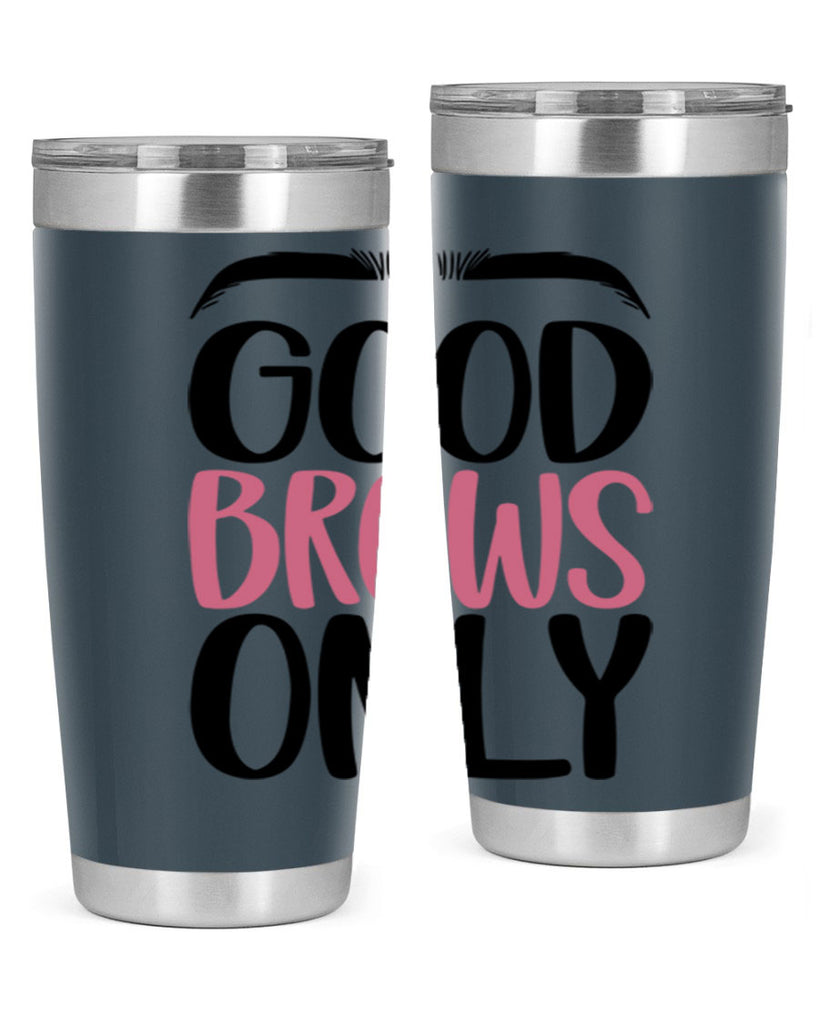Good Brows Only Style 96#- make up- Tumbler