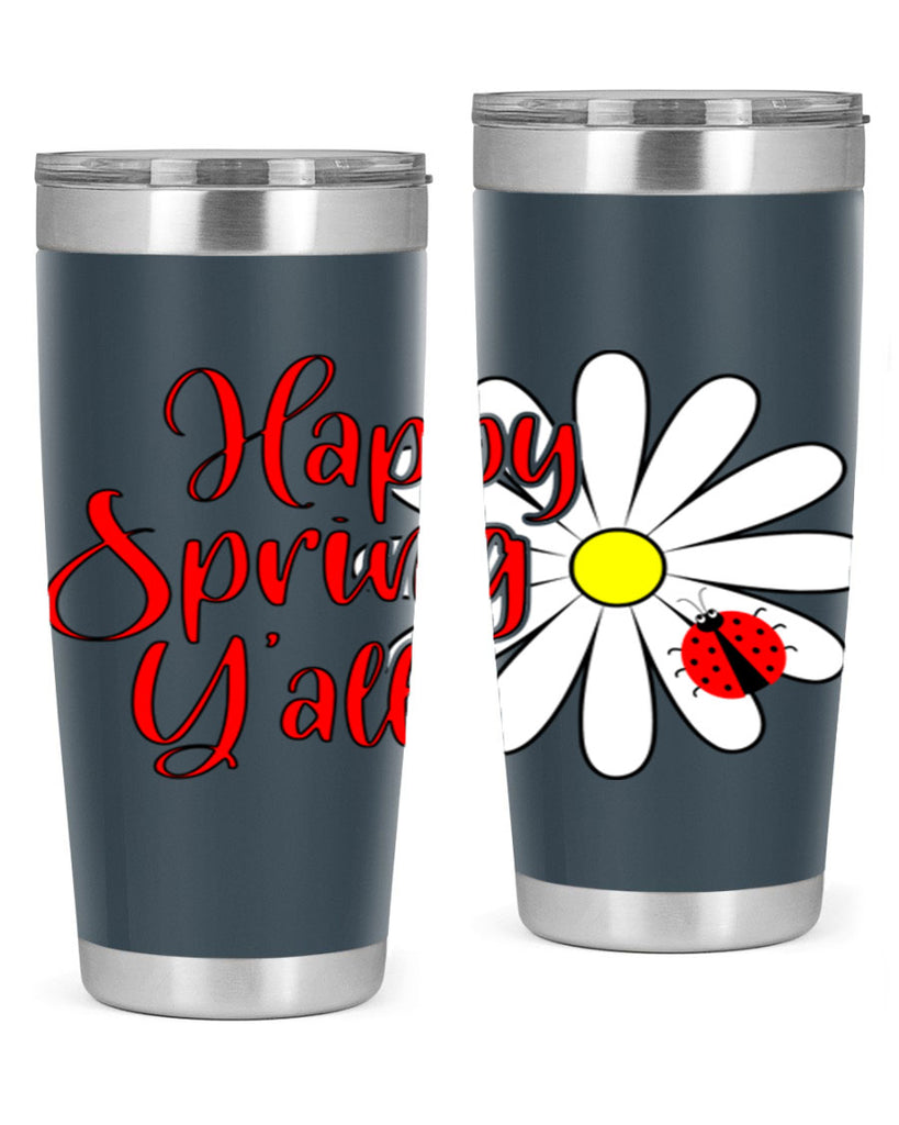 Happy Spring Y'all 161#- spring- Tumbler
