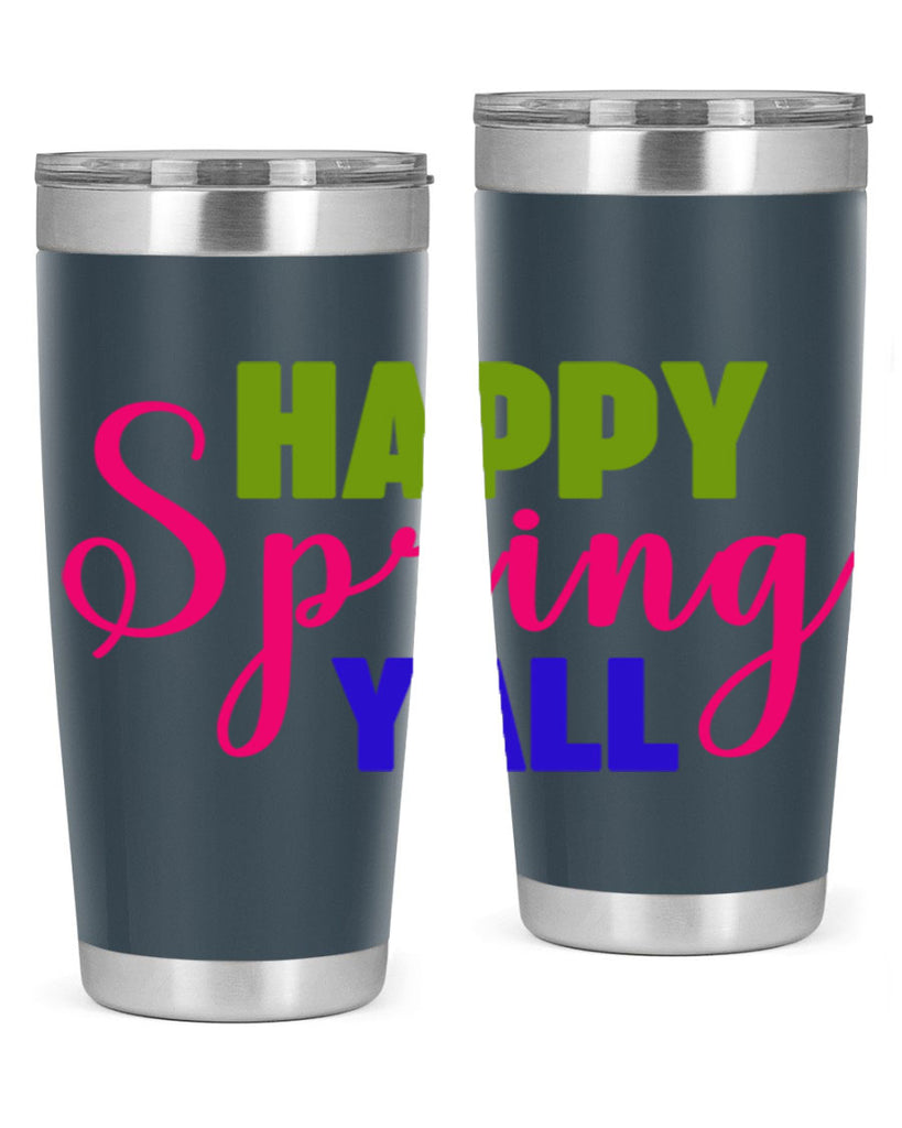 Happy Spring Y'all 168#- spring- Tumbler
