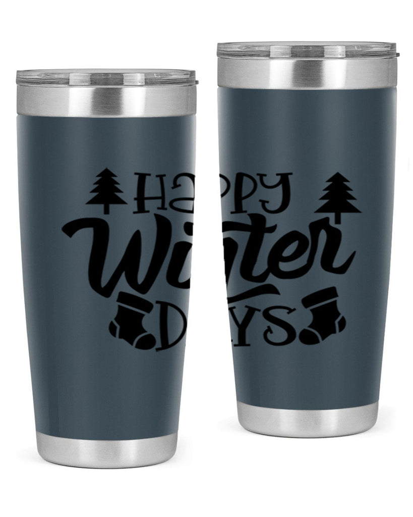 Happy Winter Days 122#- winter- Tumbler