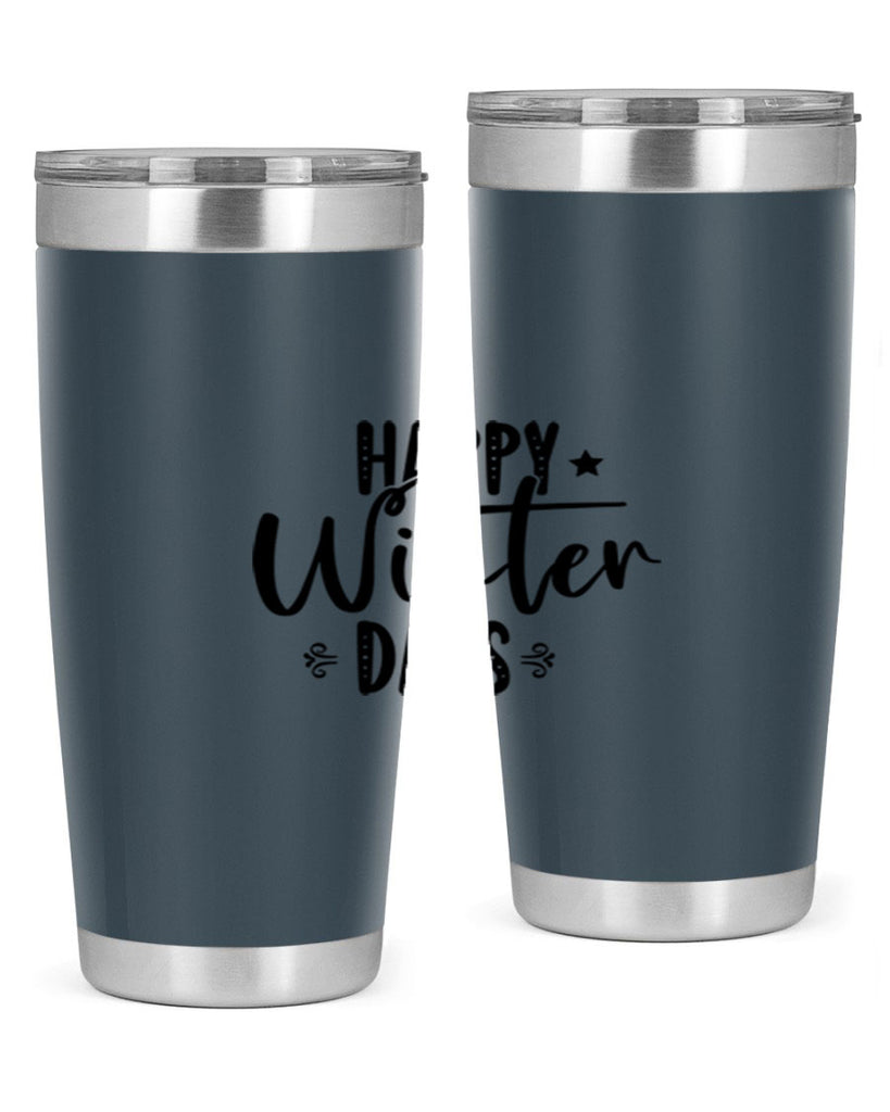 Happy Winter Days 124#- winter- Tumbler