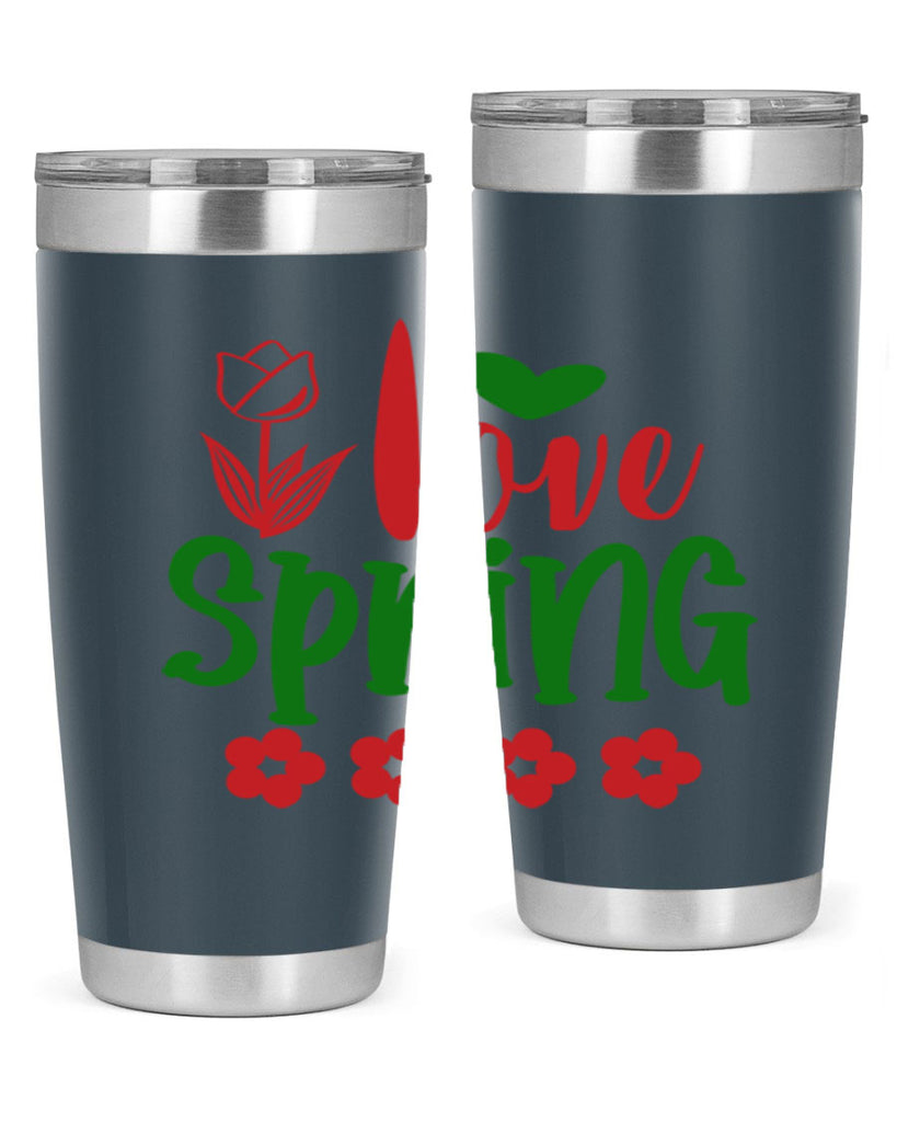 Ilove Spring 275#- spring- Tumbler