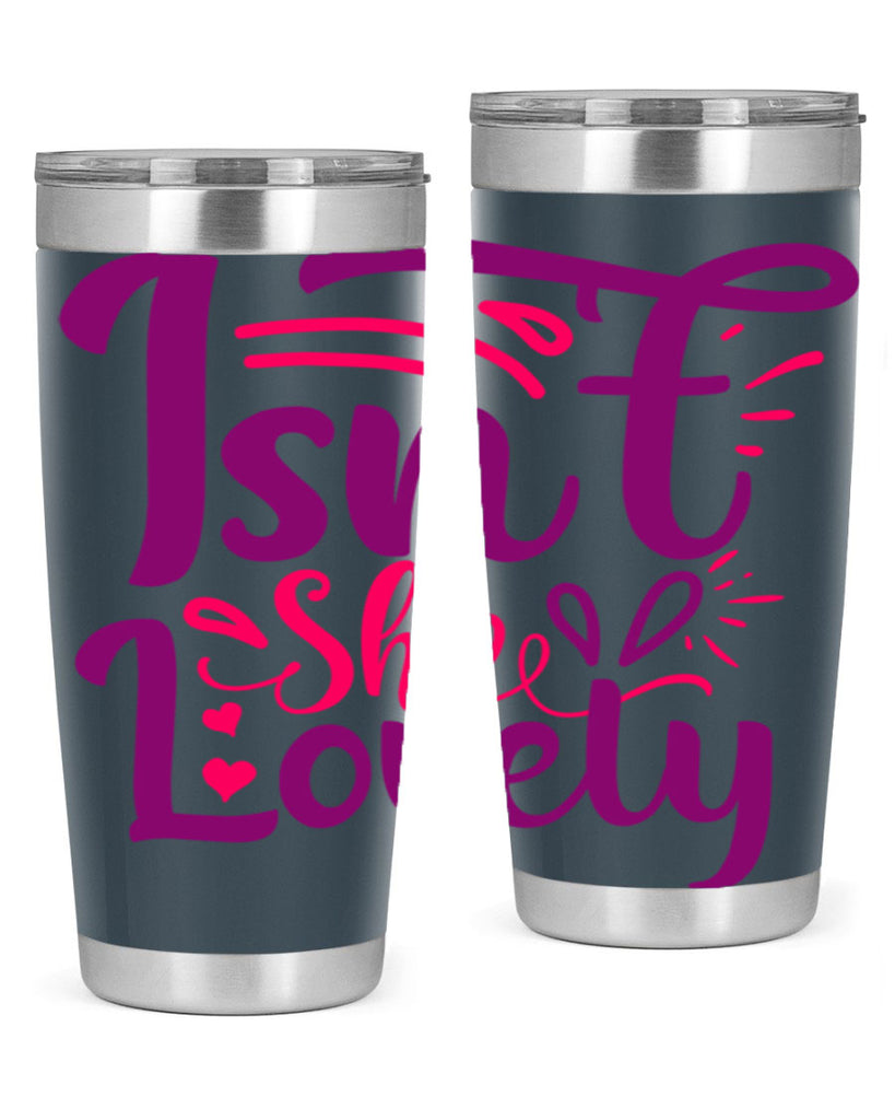 Isnt She Lovely Style 238#- baby- tumbler