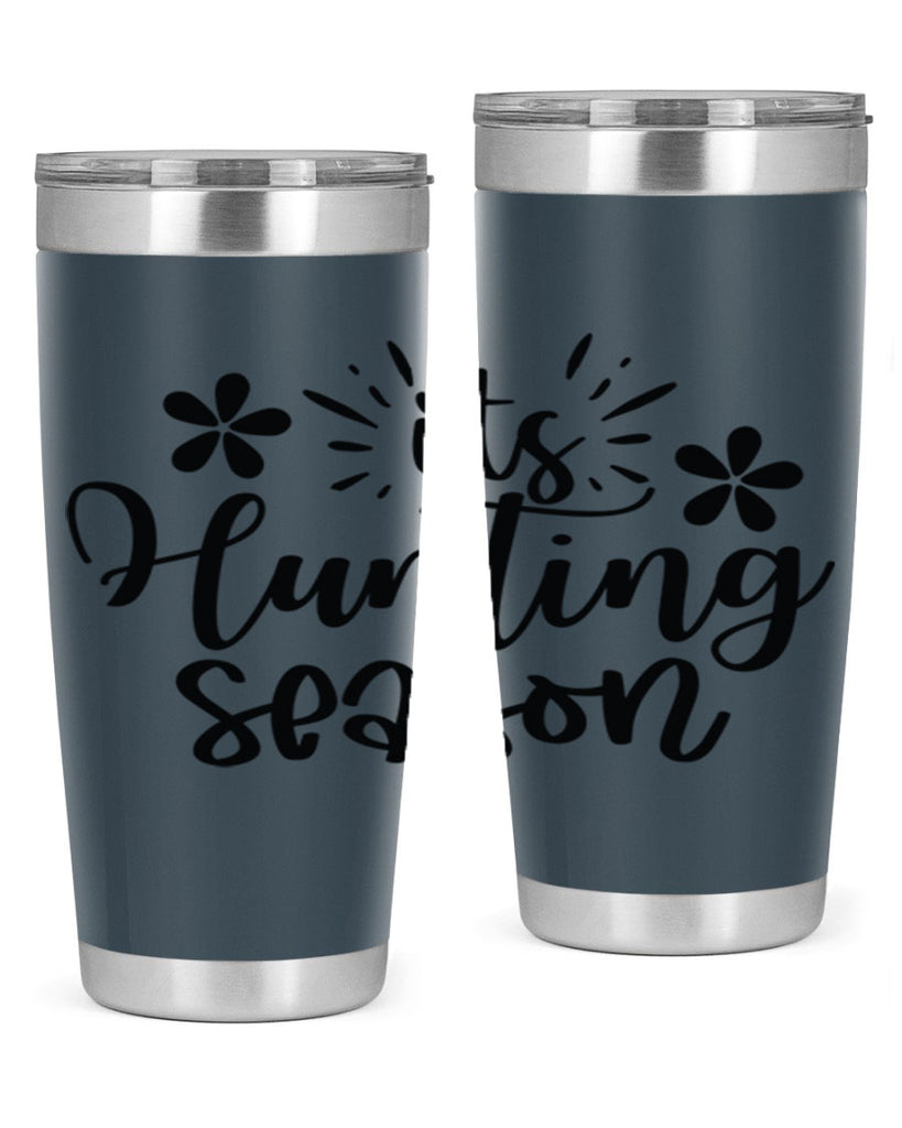 Its hunting season  283#- spring- Tumbler