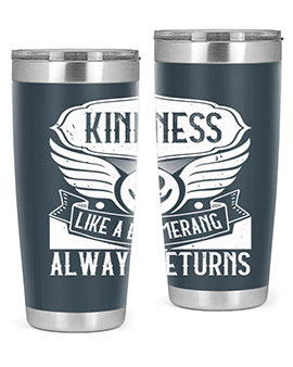 Kindness like a boomerang always returns Style 43#- volunteer- Tumbler