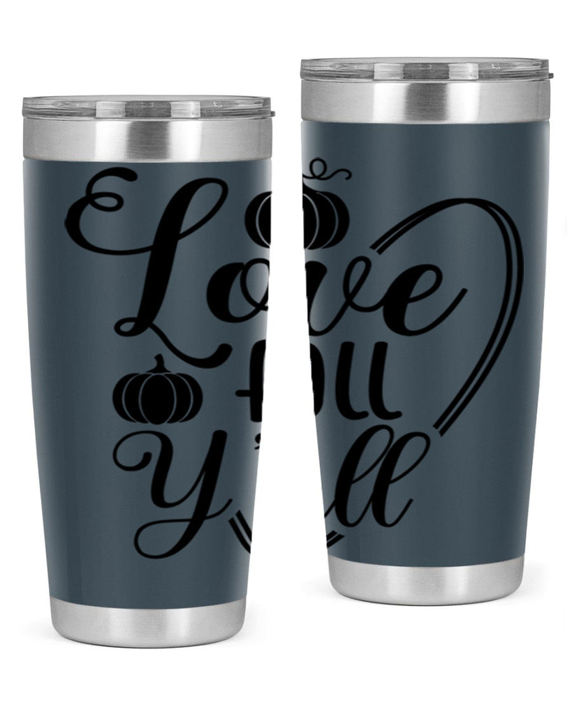 Love Fall Yall 412#- fall- Tumbler