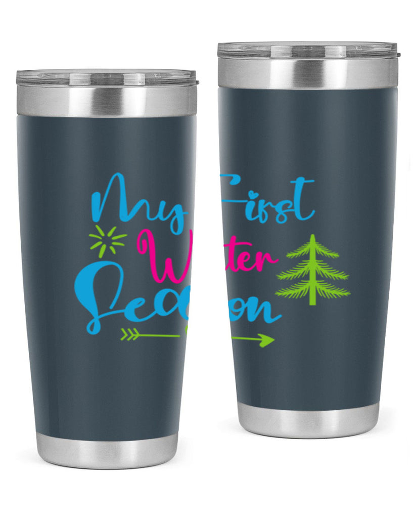 My First Winter Season 323#- winter- Tumbler