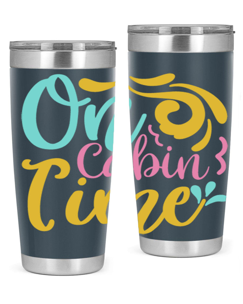 ON CABIN TIME Style 59#- summer- Tumbler