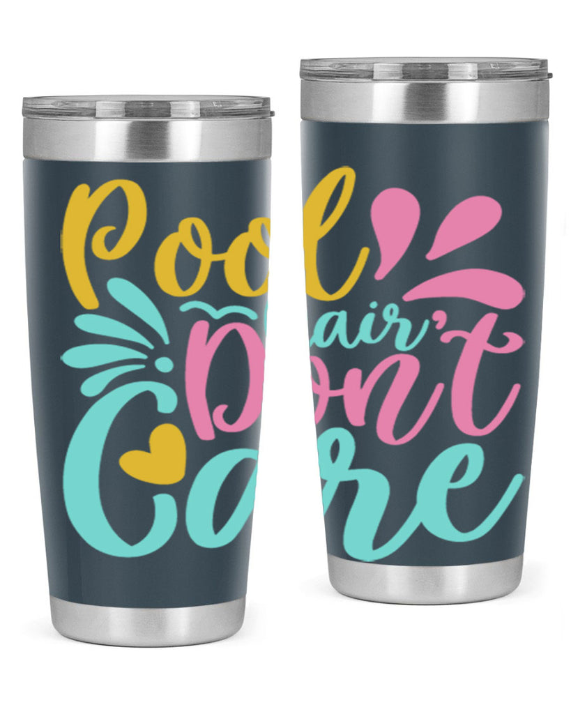 POOL HAIR DONT CARE Style 6#- summer- Tumbler