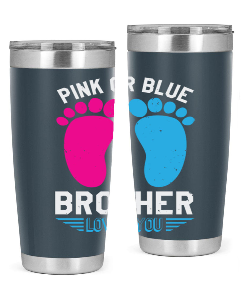 Pink or Blue brother loves you Style 22#- baby shower- tumbler