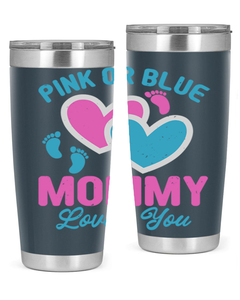 Pink or blue mommy loves you Style 180#- baby- tumbler