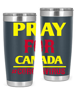 Pray For Canada Style 7#- corona virus- Tumbler