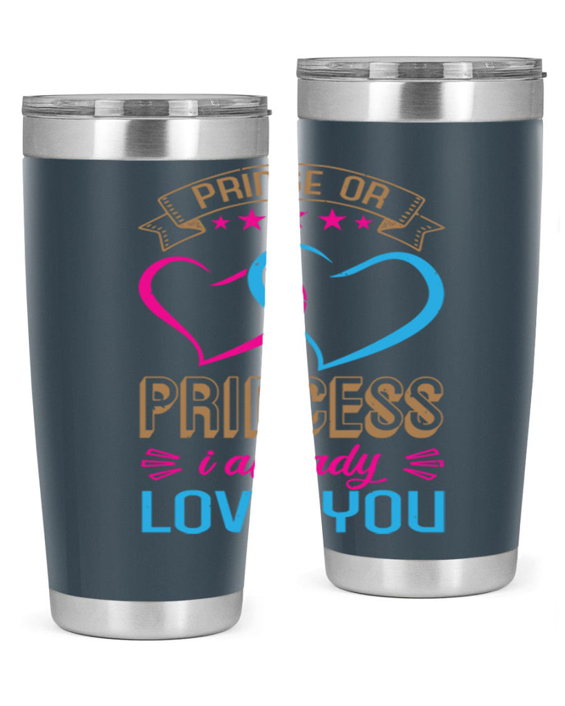 Prince or Princess I already love you Style 18#- baby shower- tumbler