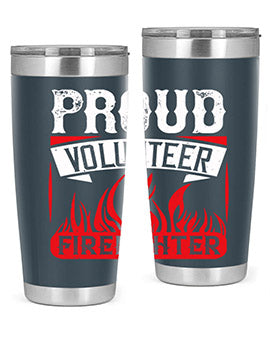 Proud Volunteer Firefighter Style 35#- volunteer- Tumbler