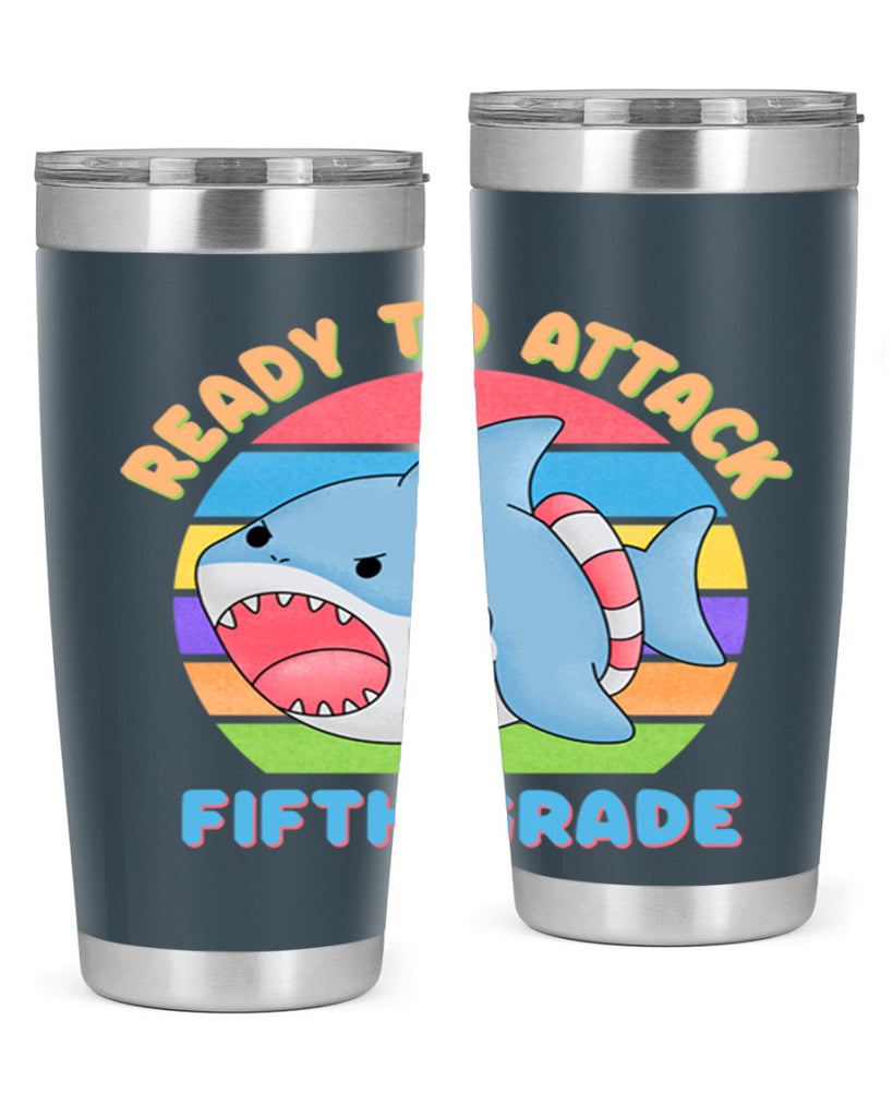 Ready to Attack 5th Grade 21#- 5th grade- Tumbler