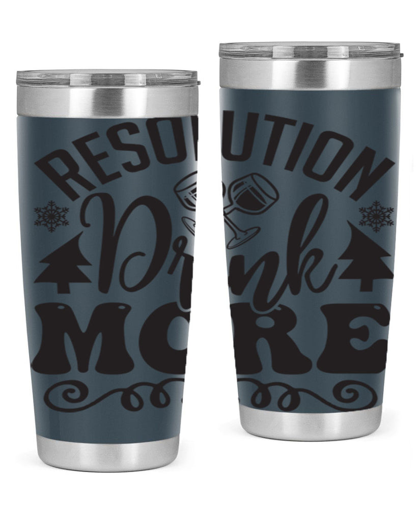 Resolution drink more 349#- winter- Tumbler