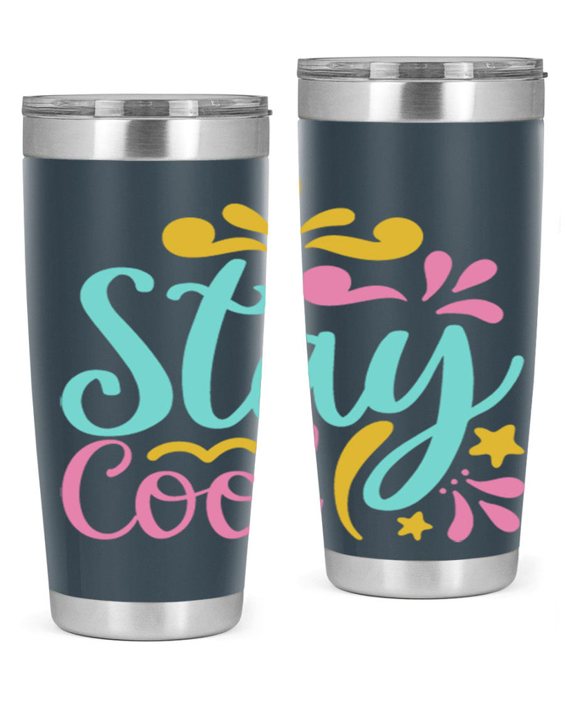 STAY COOL Style 3#- summer- Tumbler