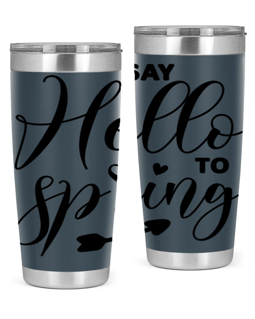 Say Hello to Spring402#- spring- Tumbler