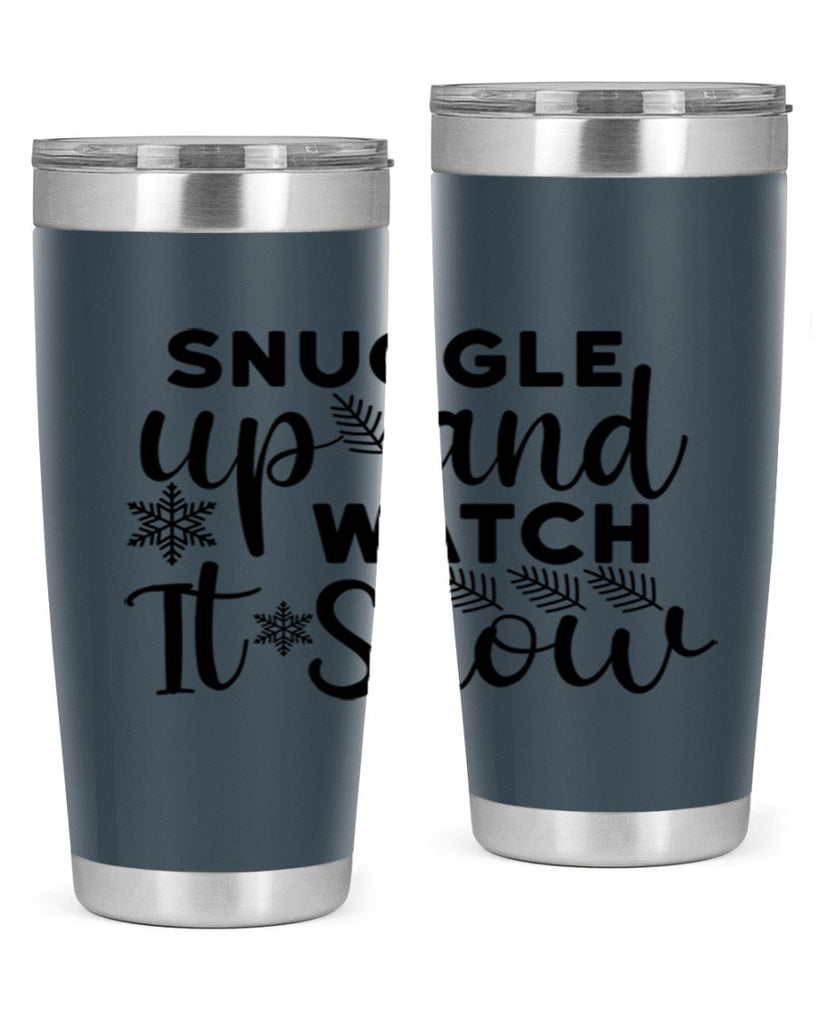 Snuggle Up And Watch It 390#- winter- Tumbler