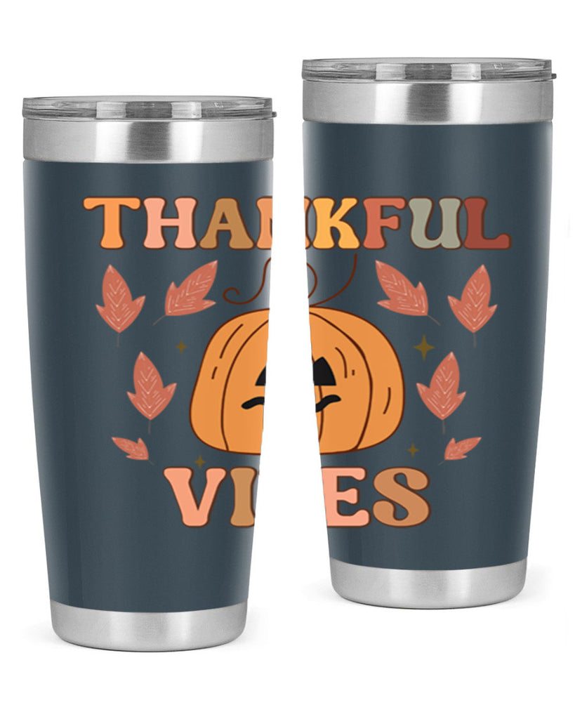 Thankful Vibes 607#- fall- Tumbler
