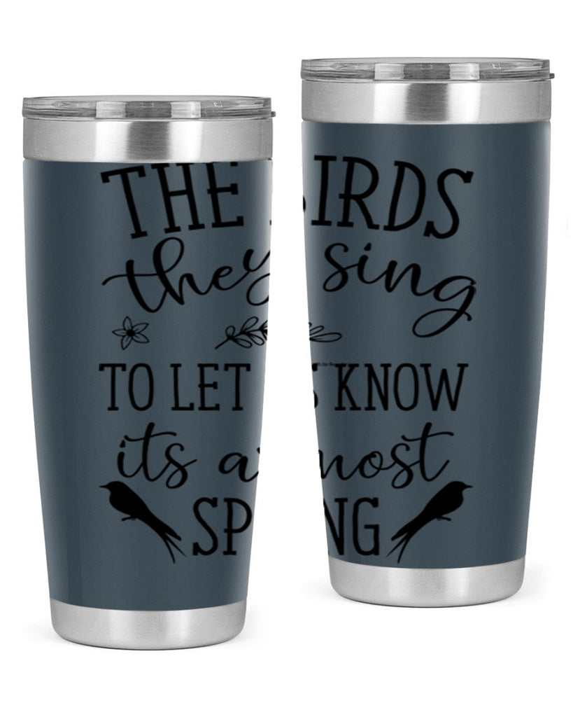 The birds they sing to 543#- spring- Tumbler