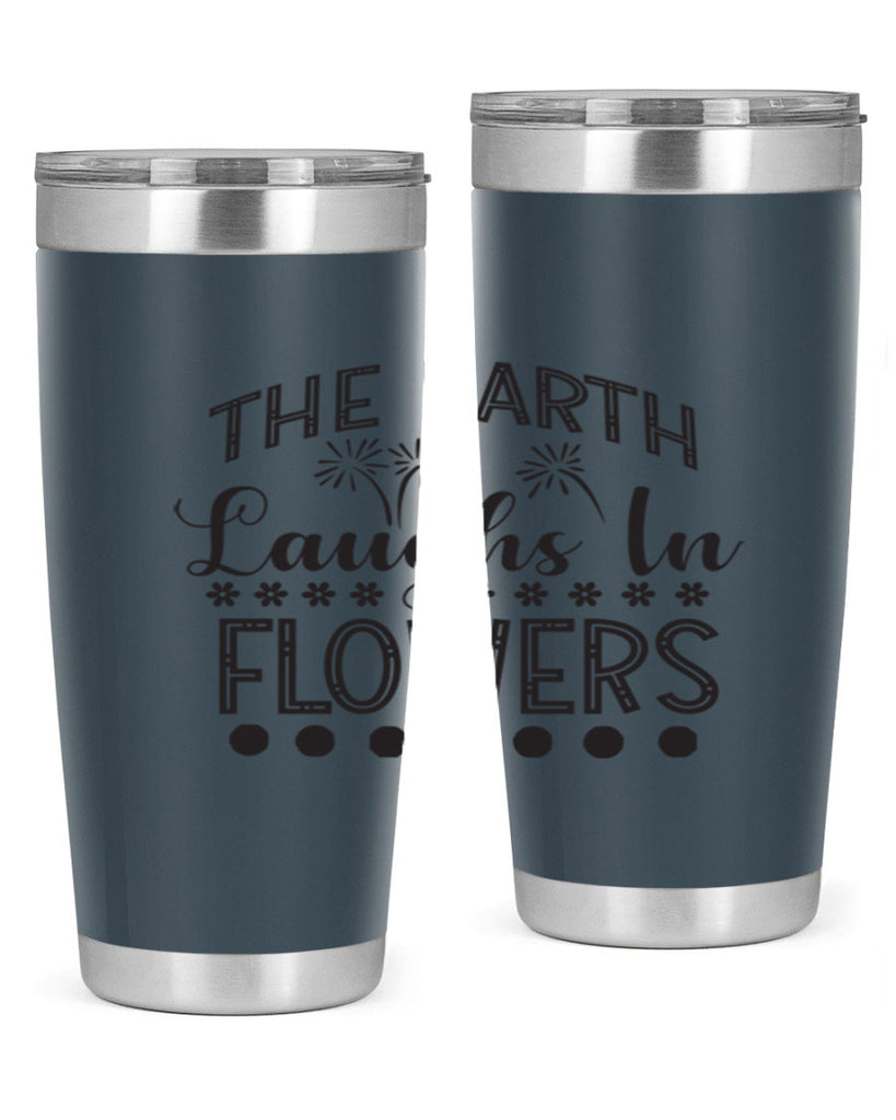 The earth laughs in flowers 533#- spring- Tumbler