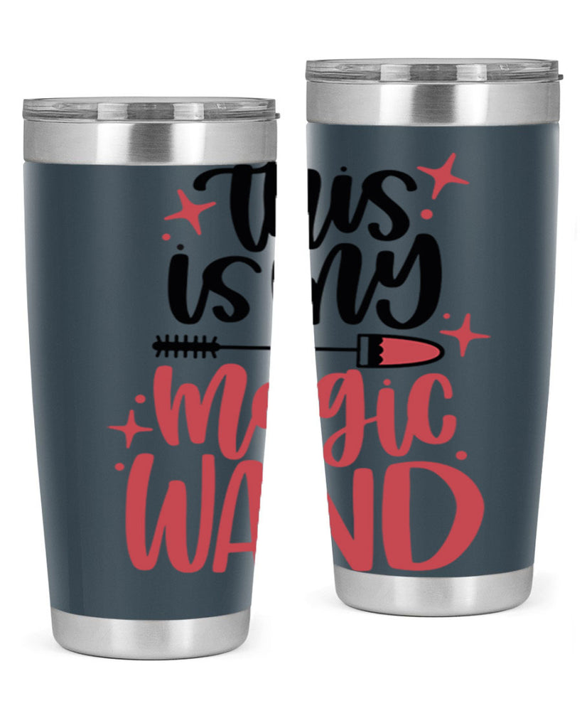 This Is My Magic Wand Style 12#- make up- Tumbler