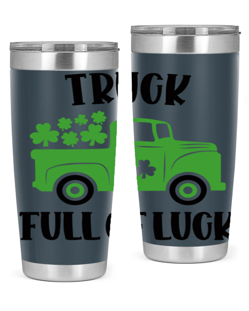 Truck Full Of Luck Style 19#- St Patricks Day- Tumbler