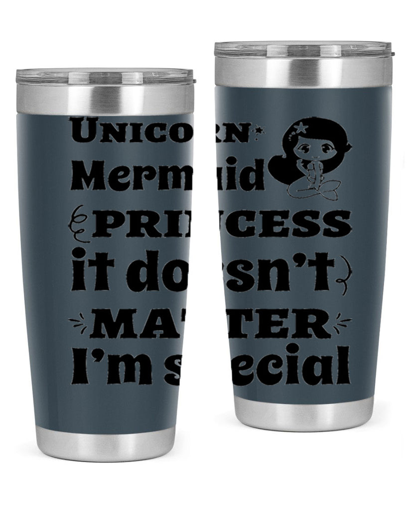 Unicorn Mermaid princess it doesnt 661#- mermaid- Tumbler
