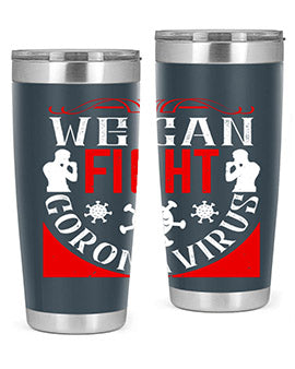 We Can Fight CoronaVirus Style 10#- corona virus- Tumbler