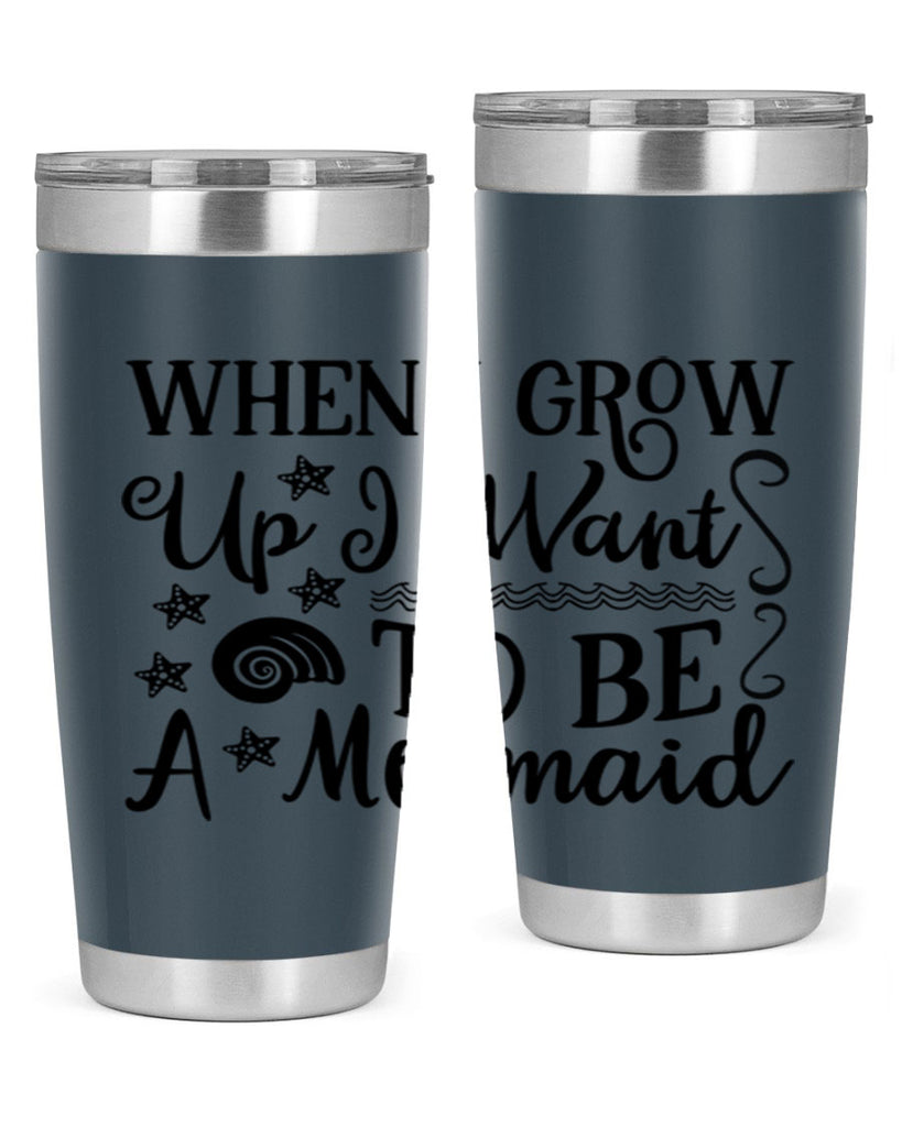 When i grow up i 665#- mermaid- Tumbler