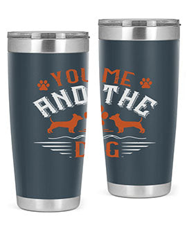 You Me And The Dogs Style 136#- dog- Tumbler