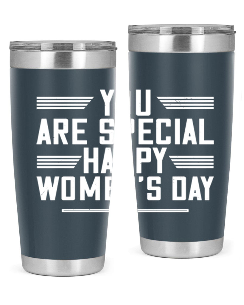You are Special Happy Womens Day Style 3#- womens day- Tumbler