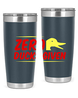 Zero ducks given Style 5#- duck- Tumbler