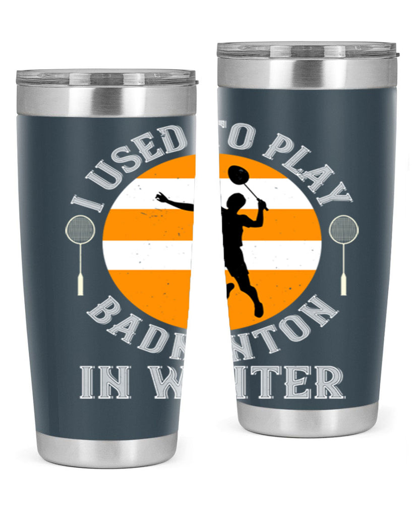 badmintonI used to playin winter 2333#- badminton- Tumbler