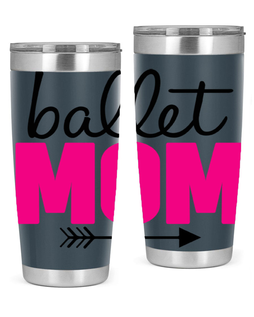 ballet mom 11#- ballet- Tumbler