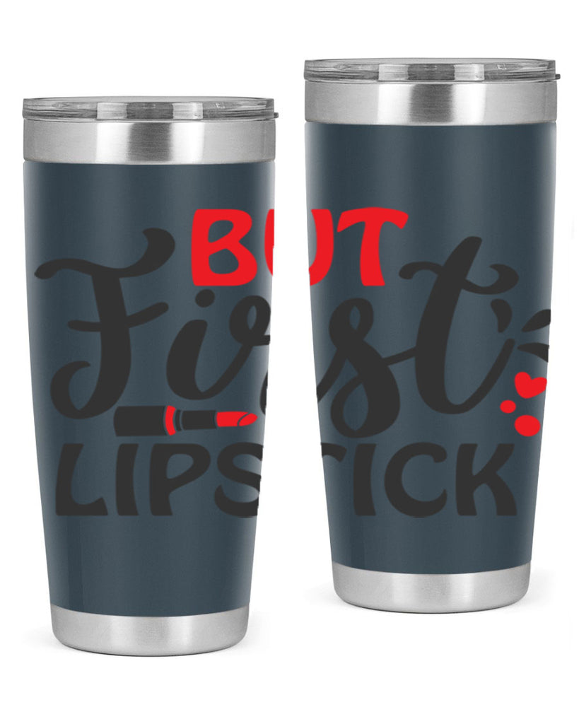 but first lipstick Style 160#- make up- Tumbler