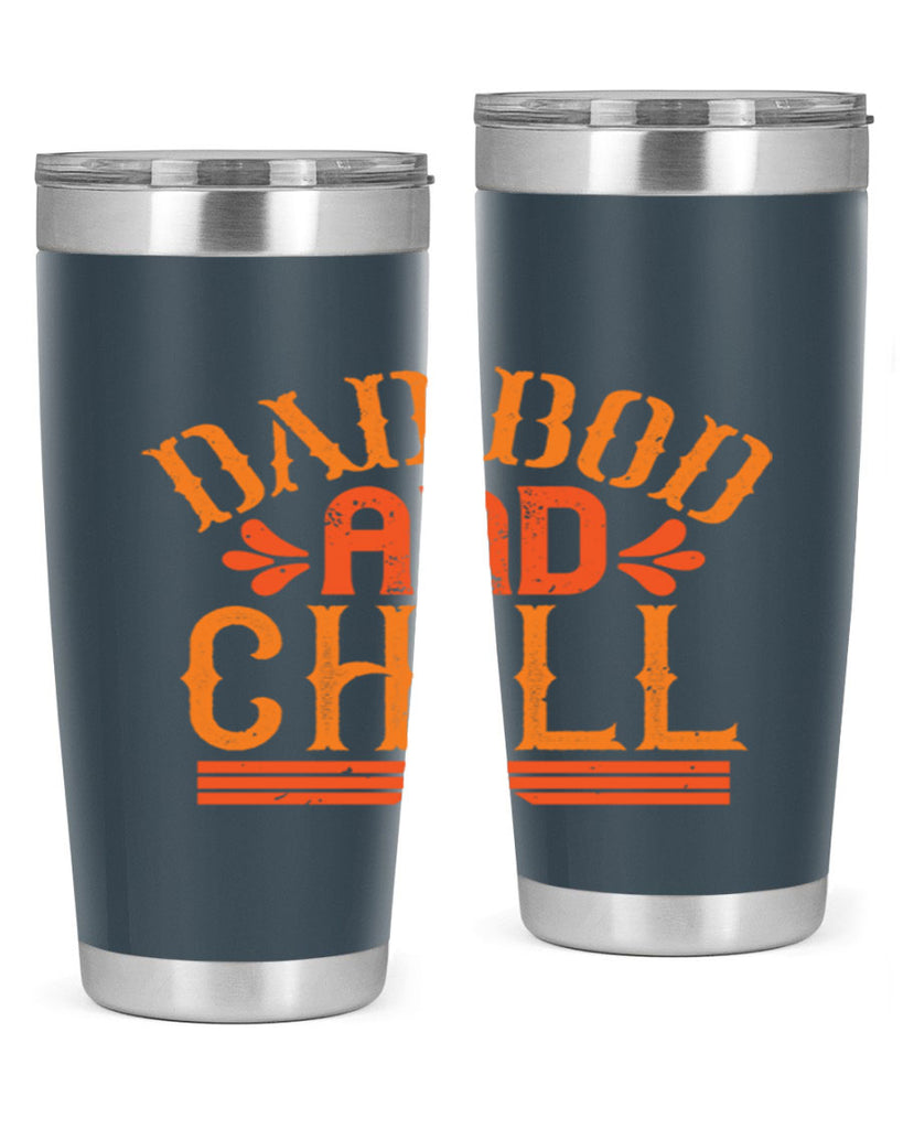 dad bod and chill 118#- fathers day- Tumbler