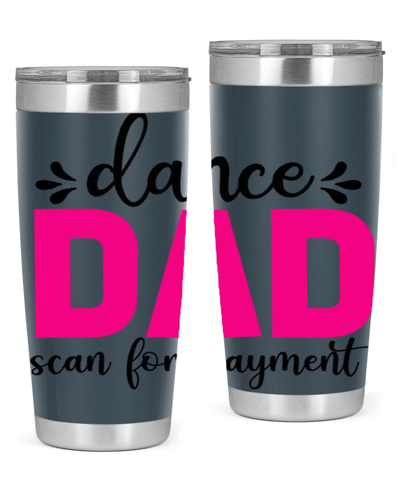 dance dad scan for payment 22#- ballet- Tumbler