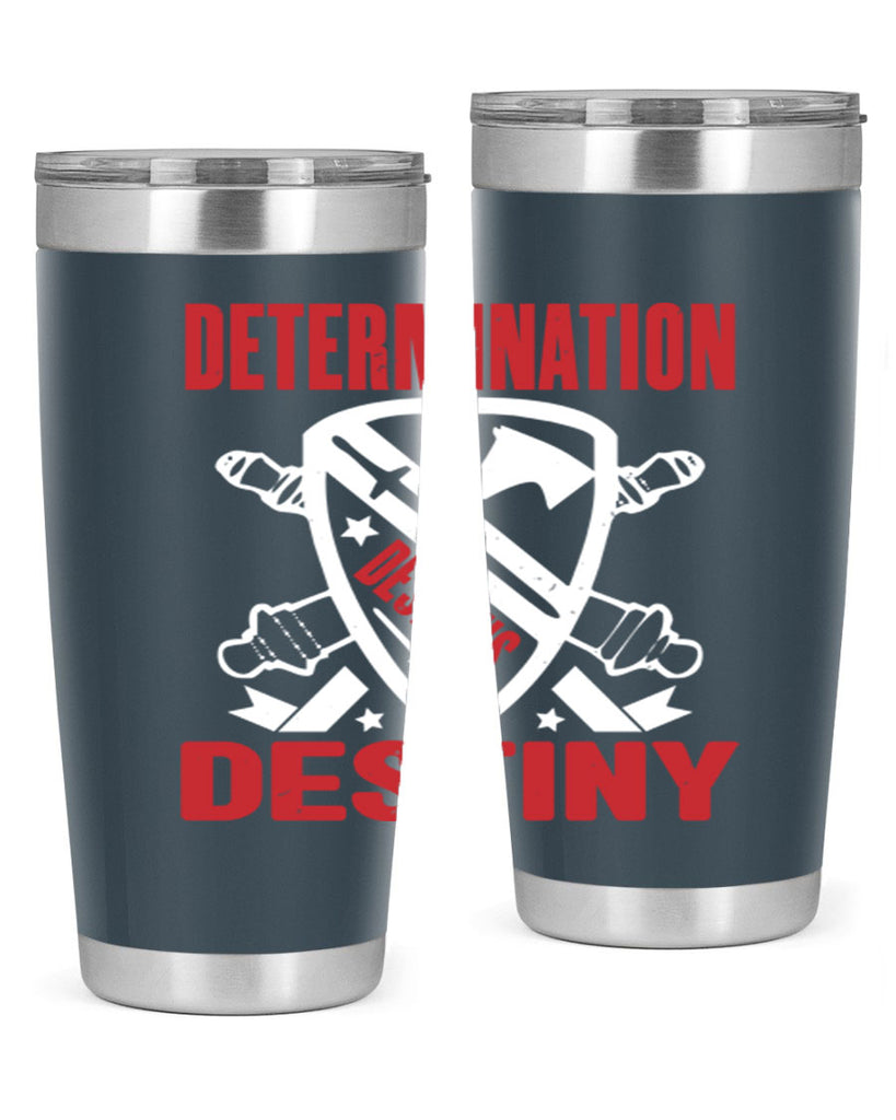 determination is destiny Style 29#- Fourt Of July- Tumbler
