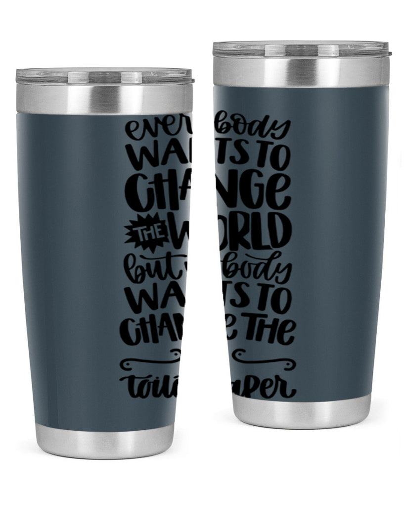everybody wants to change the world 41#- bathroom- Tumbler