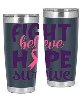 fight believe hope survive Style 13#- breast cancer- Tumbler