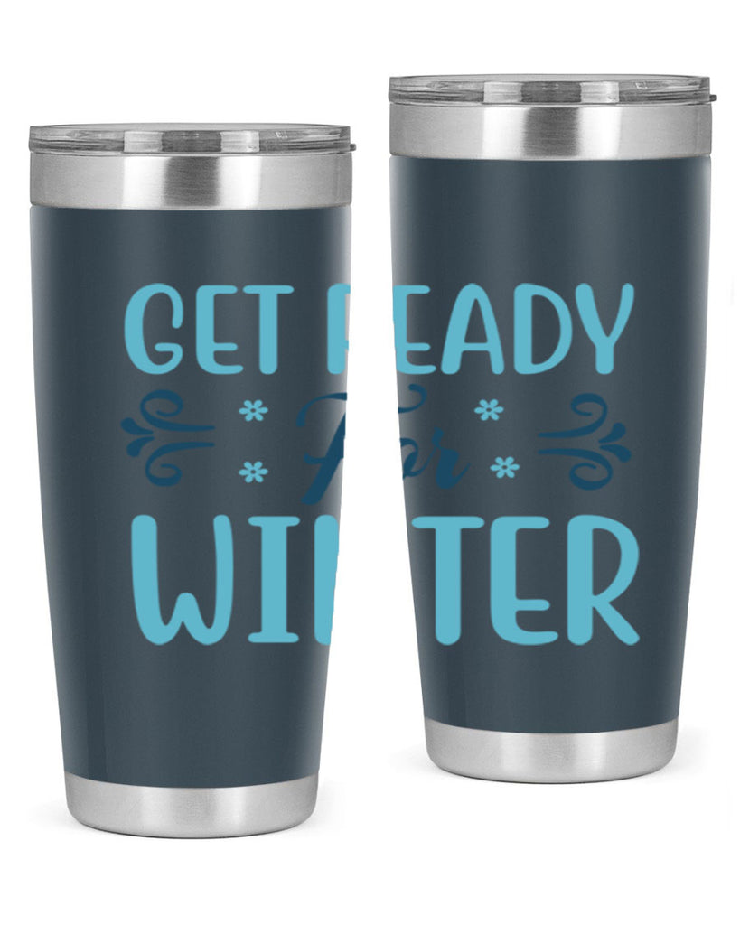 get ready for winter 112#- winter- Tumbler