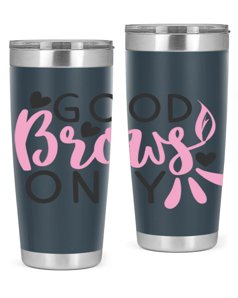 good brows only Style 156#- make up- Tumbler
