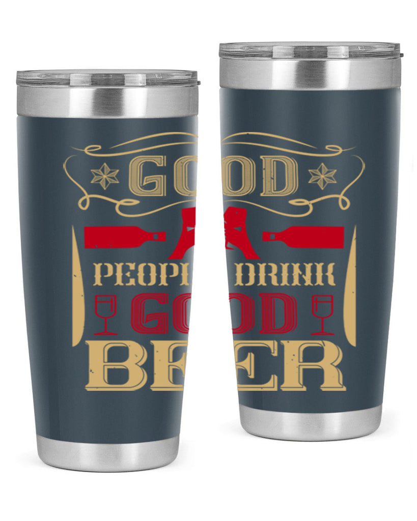 good people drink good beer 54#- drinking- Tumbler