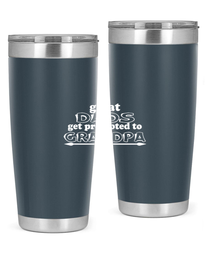 great dads get promoted to 10#- dad- Tumbler