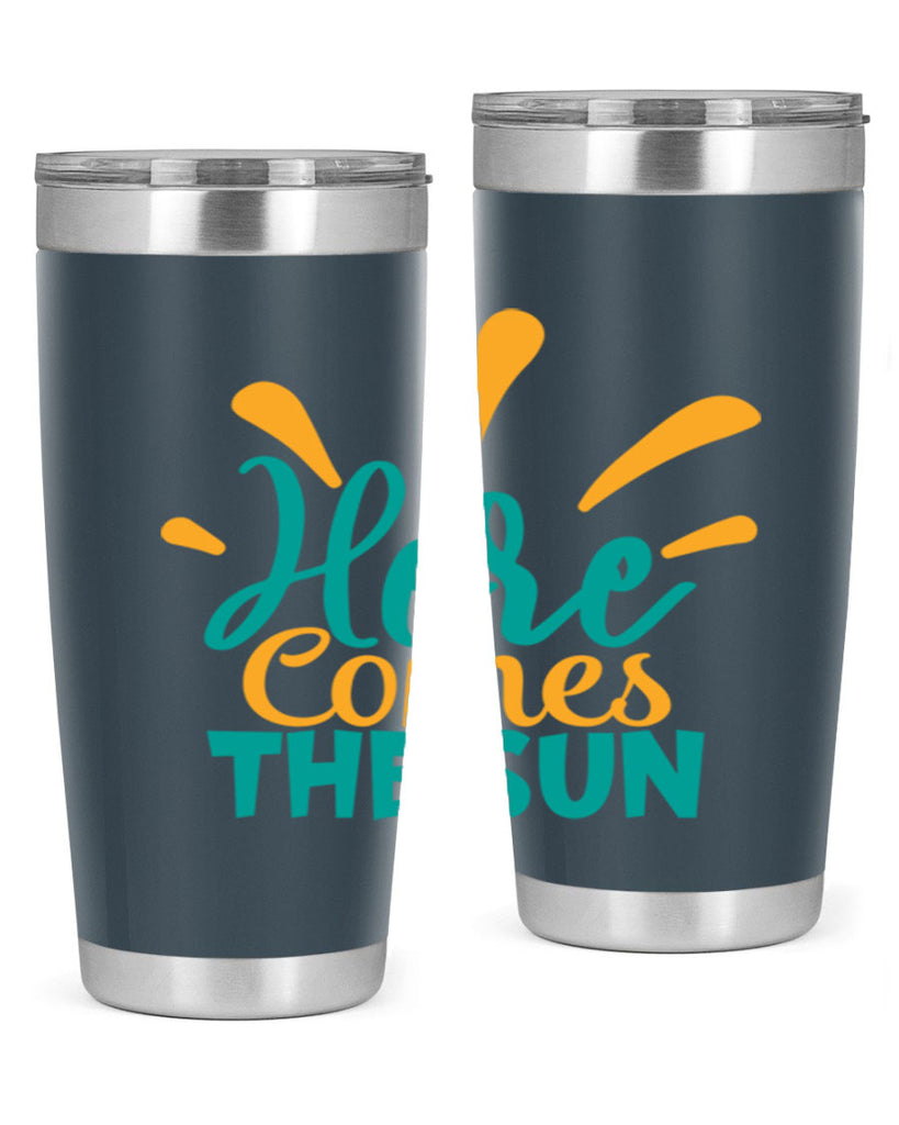here comes the sun Style 95#- summer- Tumbler