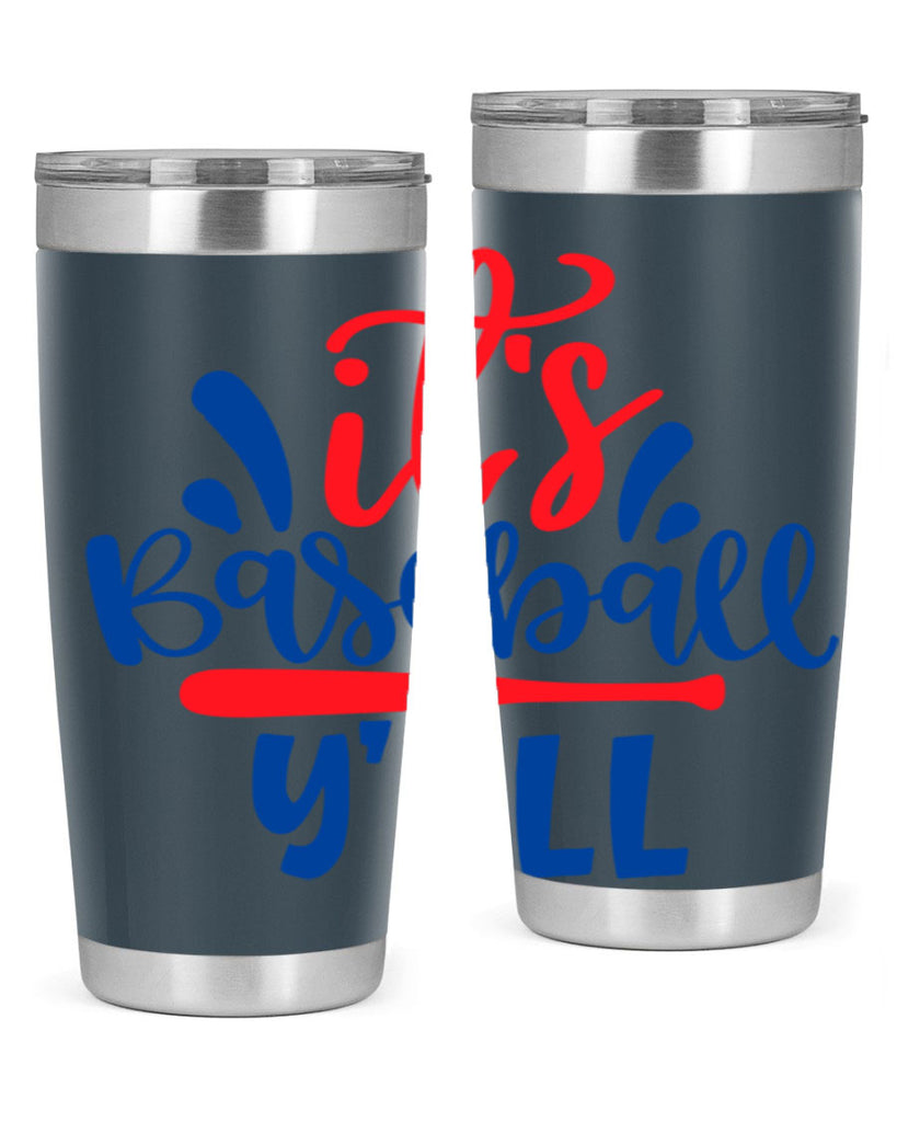 its baseball yall 2068#- baseball- Tumbler