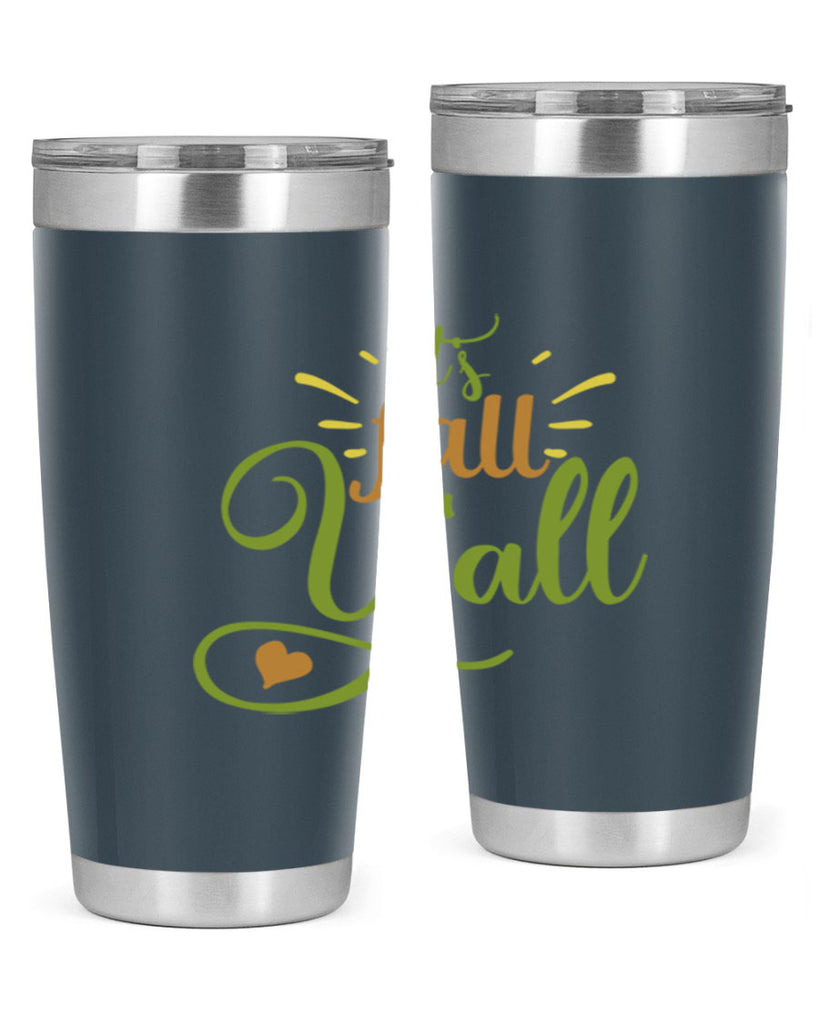 its fall yall 53#- thanksgiving- Tumbler
