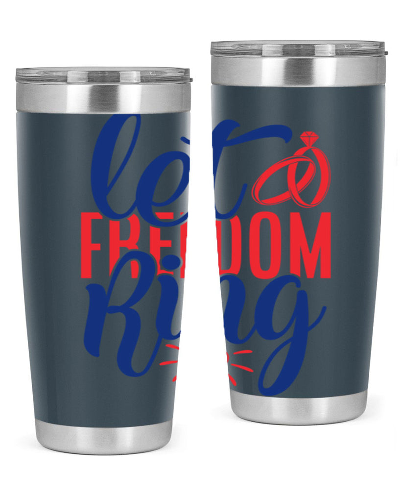 let freedom ring Style 58#- Fourt Of July- Tumbler
